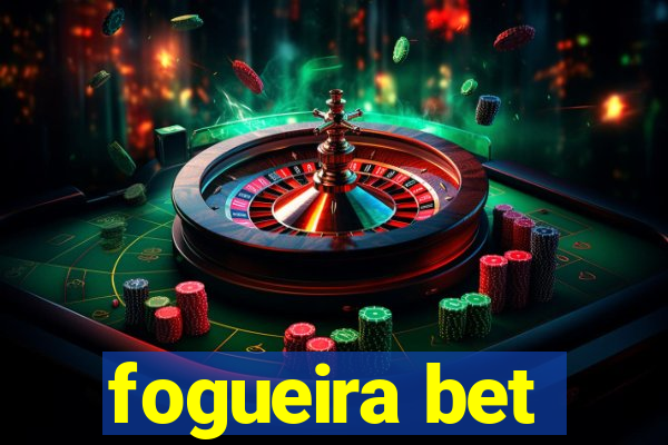 fogueira bet